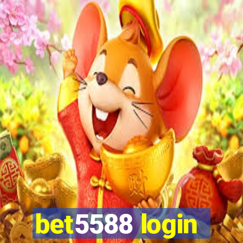 bet5588 login